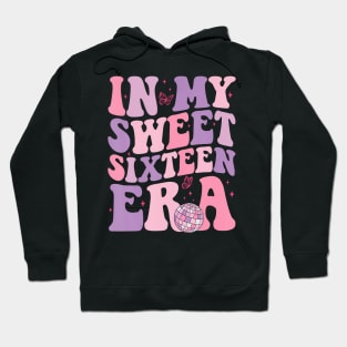 In My Sweet Sixteen Era 16Th Birthday Groovy Retro Boy Girl Hoodie